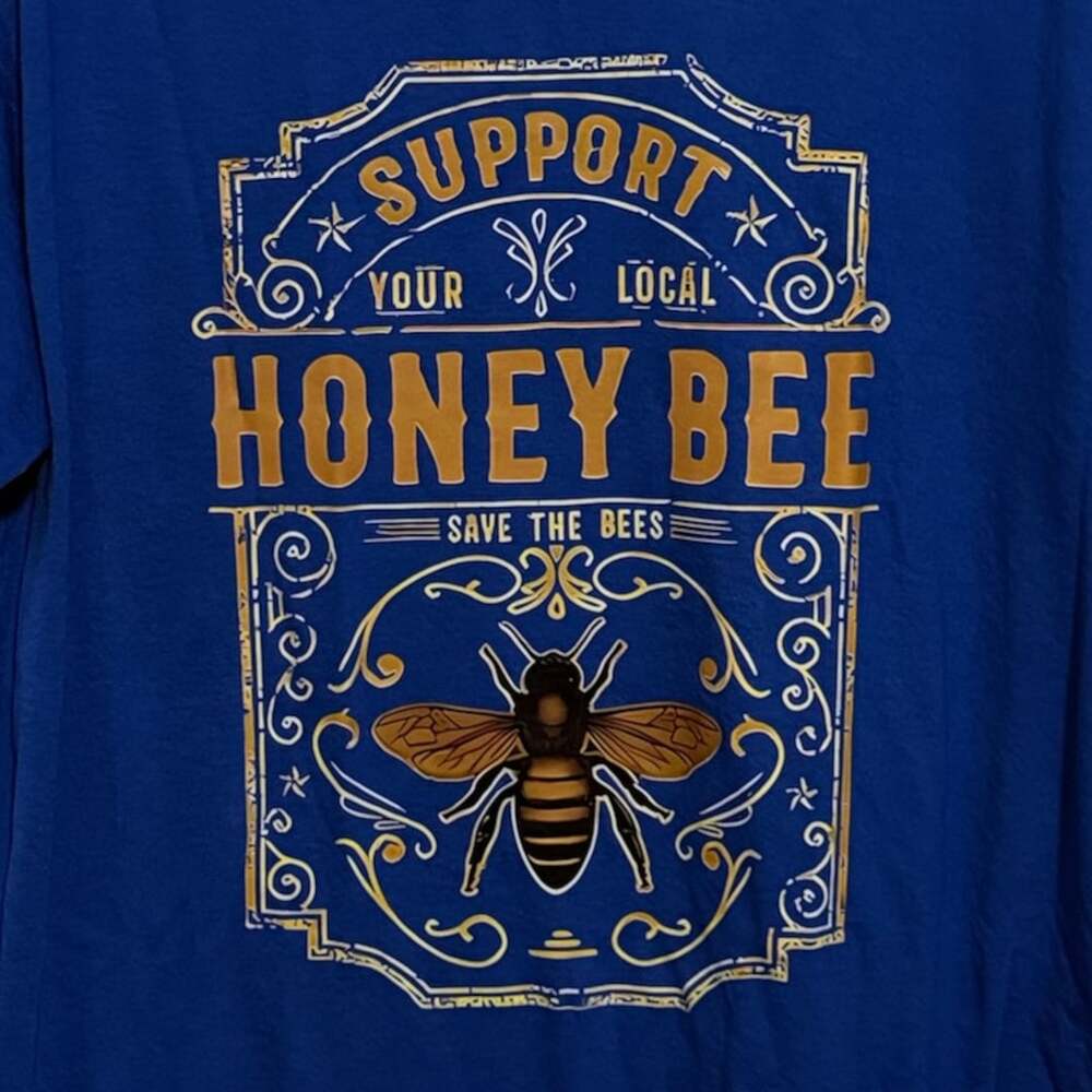 Size Large ‘Support Your Local Honey Bee’ Custom Graphic Unisex T-Shirt